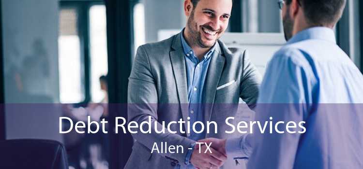 Debt Reduction Services Allen - TX