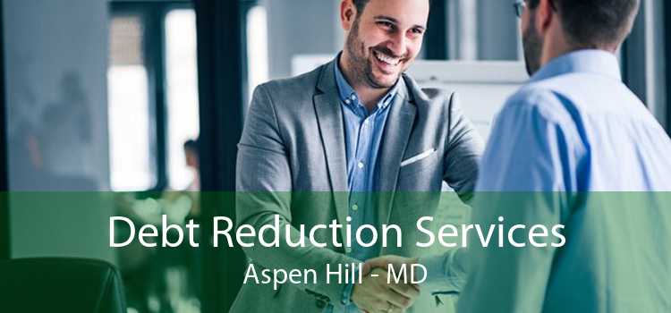 Debt Reduction Services Aspen Hill - MD