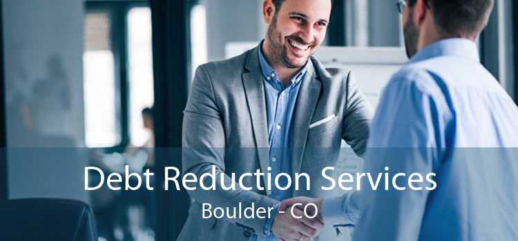 Debt Reduction Services Boulder - CO