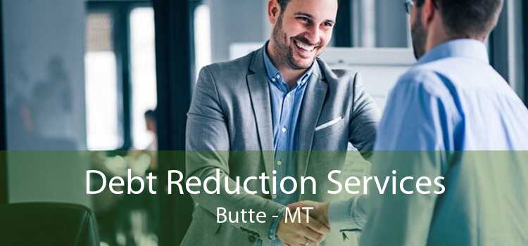 Debt Reduction Services Butte - MT