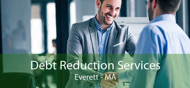 Debt Reduction Services Everett - MA