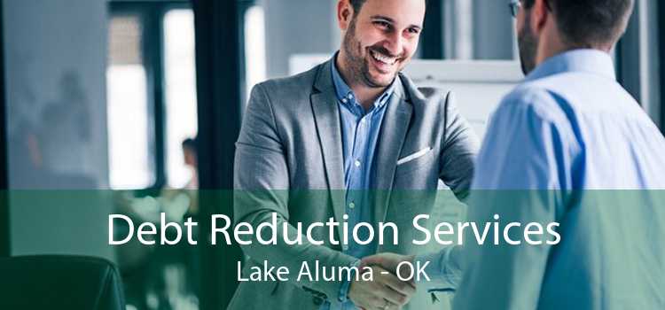 Debt Reduction Services Lake Aluma - OK