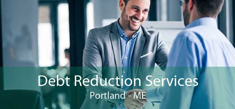 Debt Reduction Services Portland - ME