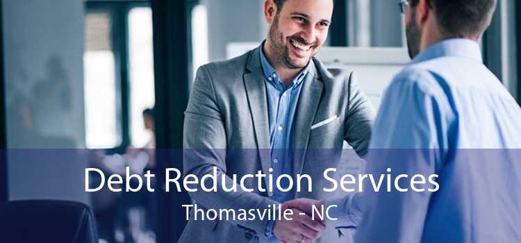 Debt Reduction Services Thomasville - NC