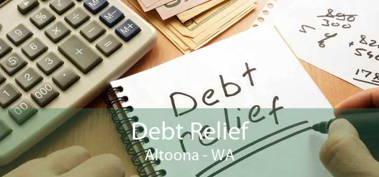 Debt Relief Altoona - WA