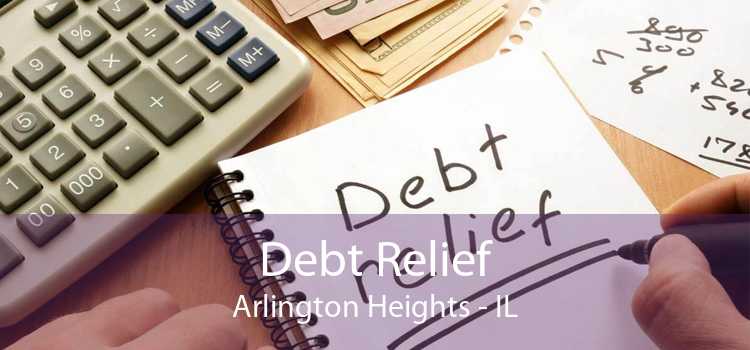 Debt Relief Arlington Heights - IL