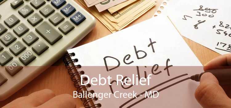 Debt Relief Ballenger Creek - MD