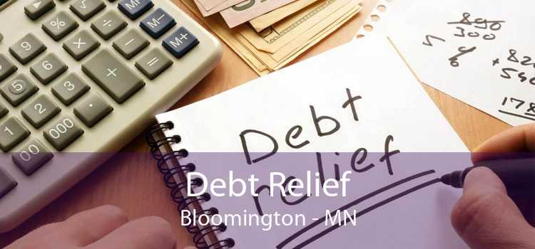 Debt Relief Bloomington - MN