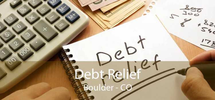 Debt Relief Boulder - CO