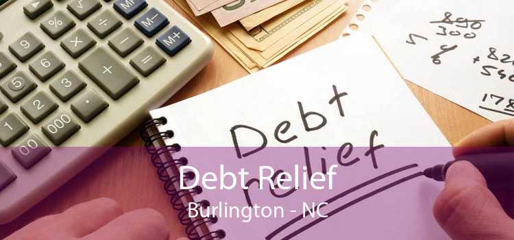 Debt Relief Burlington - NC