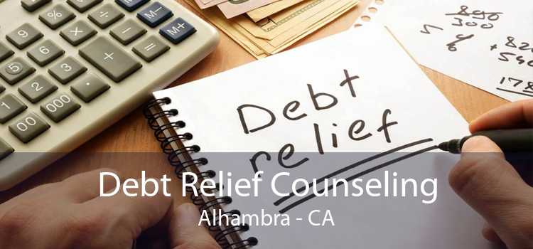 Debt Relief Counseling Alhambra - CA