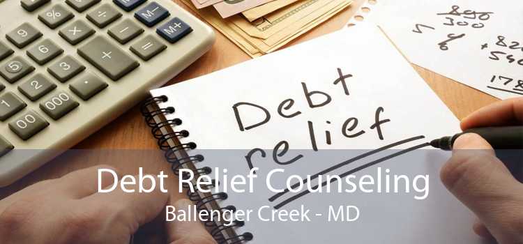 Debt Relief Counseling Ballenger Creek - MD