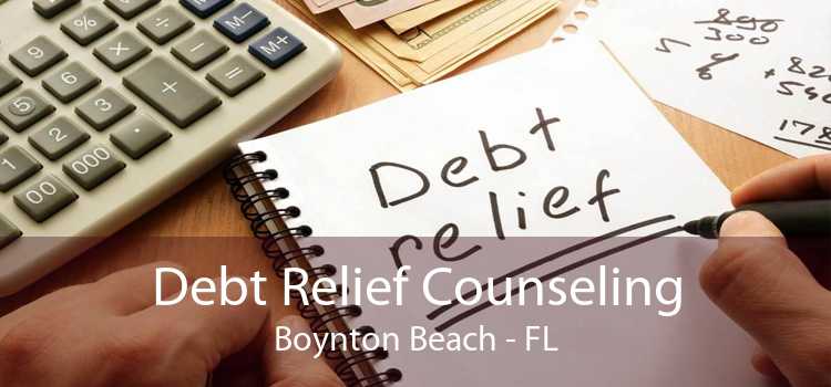 Debt Relief Counseling Boynton Beach - FL