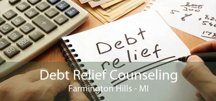 Debt Relief Counseling Farmington Hills - MI