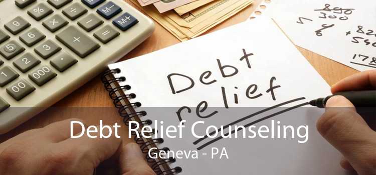 Debt Relief Counseling Geneva - PA
