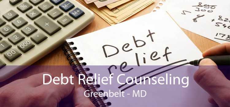 Debt Relief Counseling Greenbelt - MD