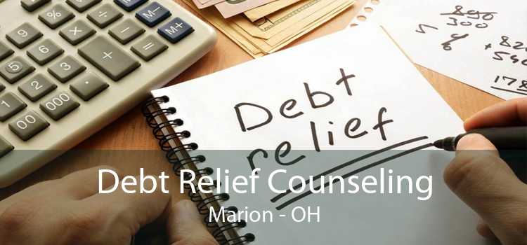 Debt Relief Counseling Marion - OH