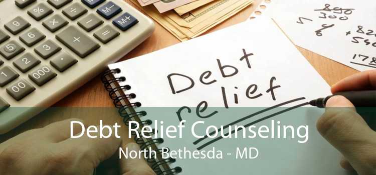 Debt Relief Counseling North Bethesda - MD