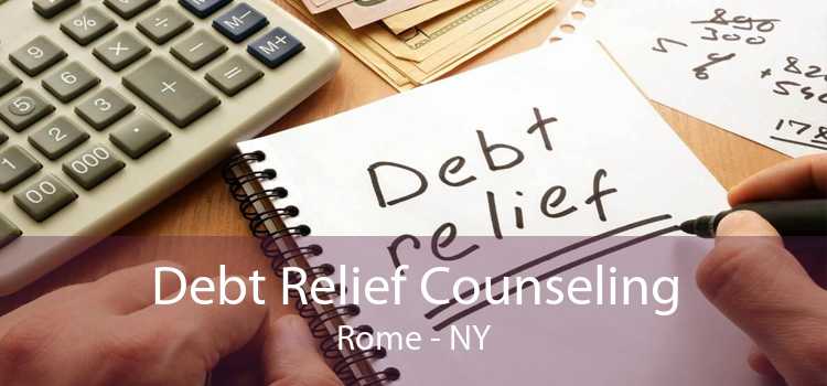 Debt Relief Counseling Rome - NY