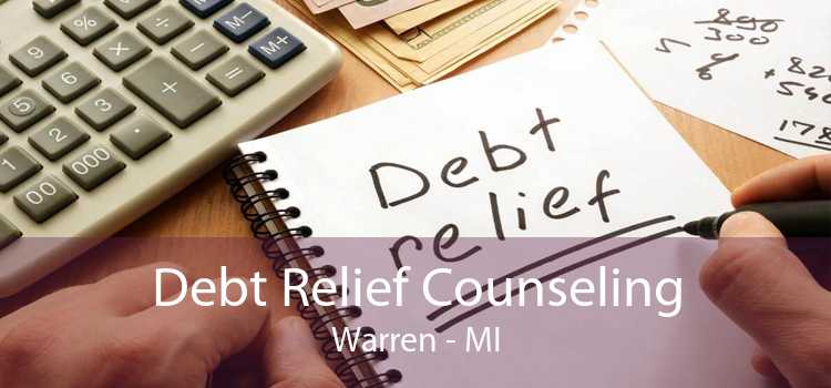 Debt Relief Counseling Warren - MI