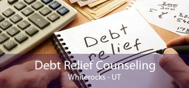 Debt Relief Counseling Whiterocks - UT