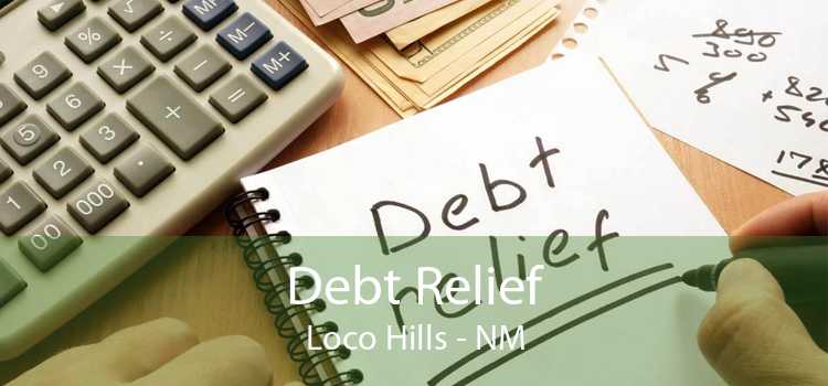 Debt Relief Loco Hills - NM