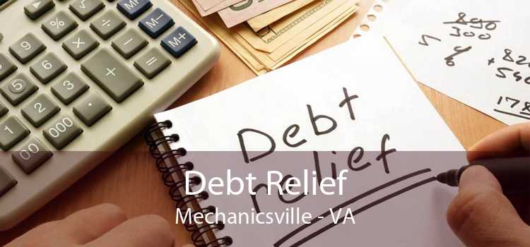 Debt Relief Mechanicsville - VA