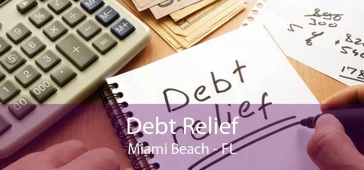 Debt Relief Miami Beach - FL