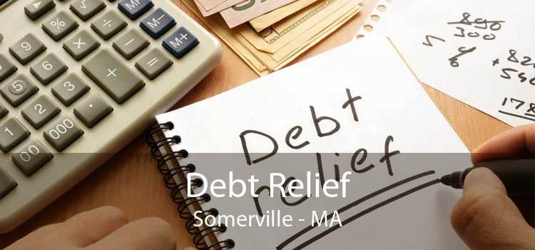Debt Relief Somerville - MA