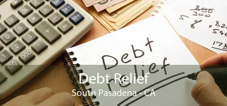 Debt Relief South Pasadena - CA