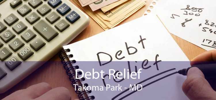 Debt Relief Takoma Park - MD