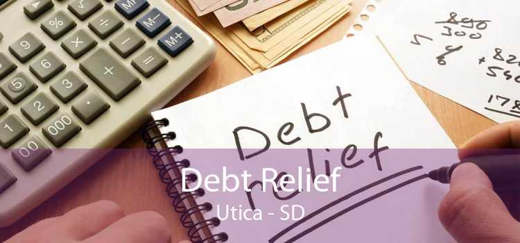 Debt Relief Utica - SD