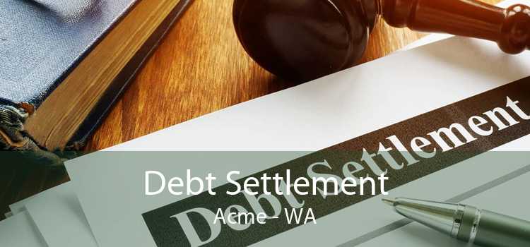 Debt Settlement Acme - WA