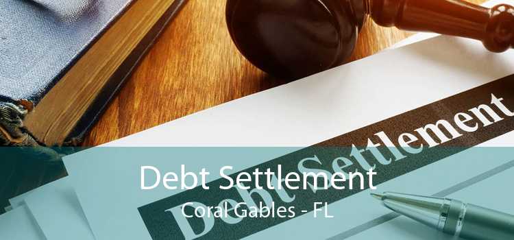 Debt Settlement Coral Gables - FL