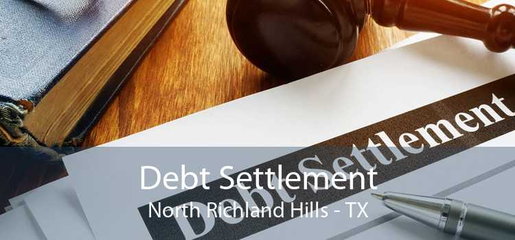 Debt Settlement North Richland Hills - TX