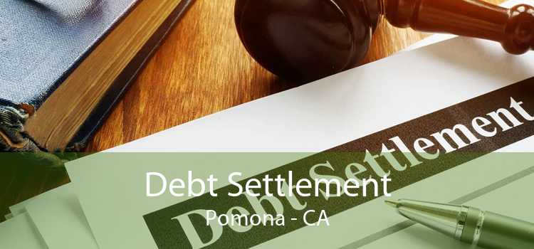 Debt Settlement Pomona - CA