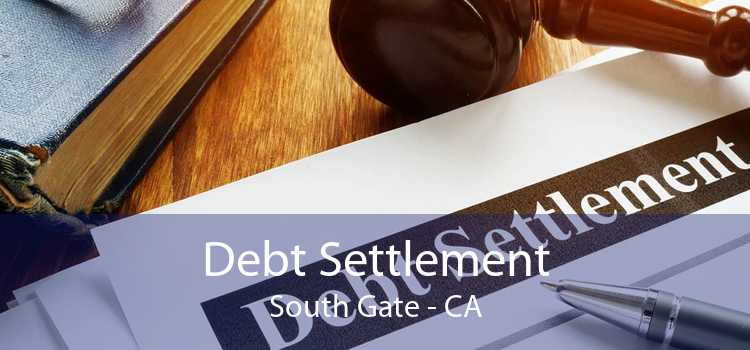 Debt Settlement South Gate - CA