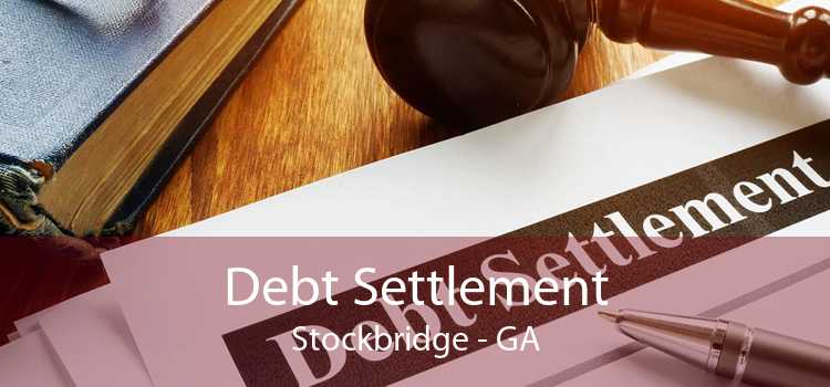 Debt Settlement Stockbridge - GA