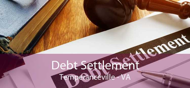 Debt Settlement Temperanceville - VA