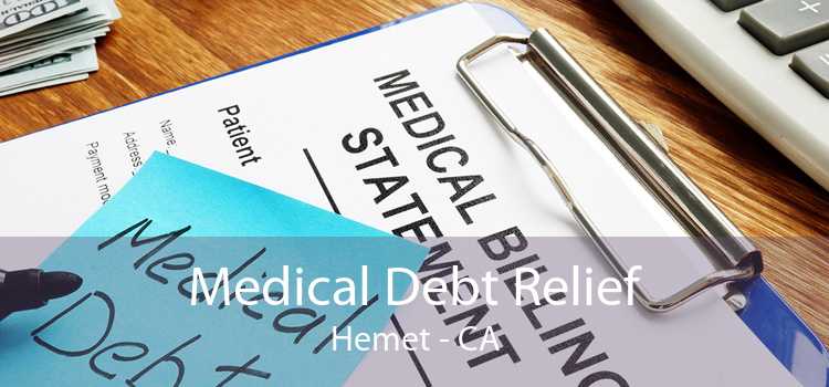 Medical Debt Relief Hemet - CA