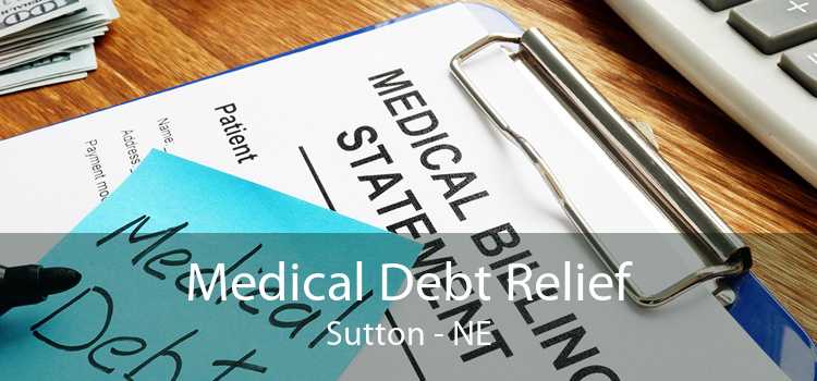 Medical Debt Relief Sutton - NE