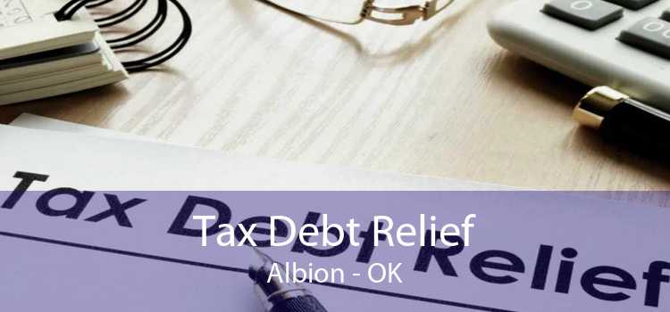 Tax Debt Relief Albion - OK