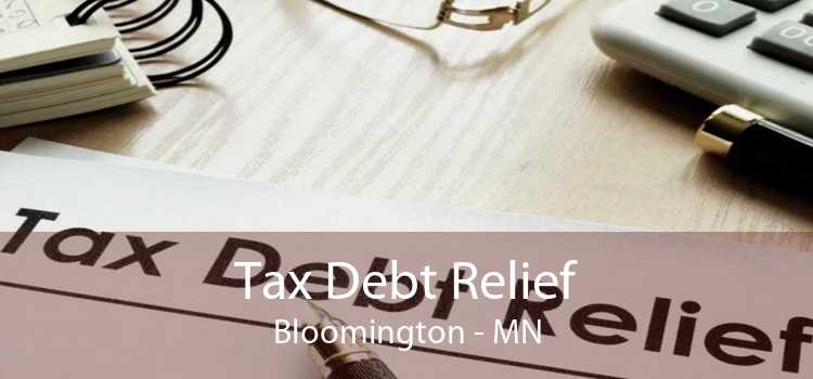 Tax Debt Relief Bloomington - MN