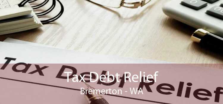 Tax Debt Relief Bremerton - WA