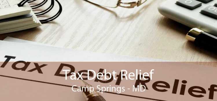 Tax Debt Relief Camp Springs - MD