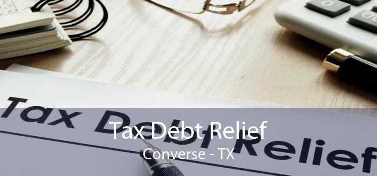 Tax Debt Relief Converse - TX