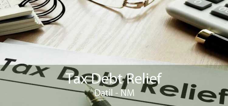 Tax Debt Relief Datil - NM