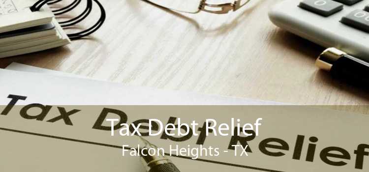 Tax Debt Relief Falcon Heights - TX