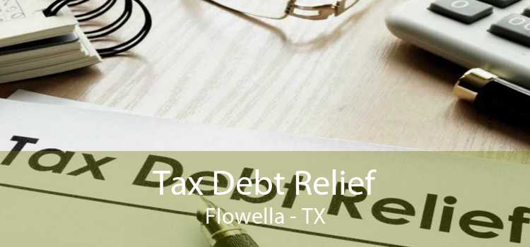 Tax Debt Relief Flowella - TX