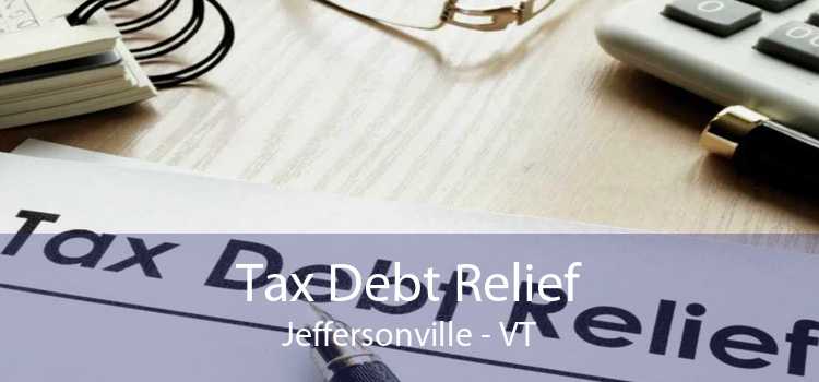 Tax Debt Relief Jeffersonville - VT